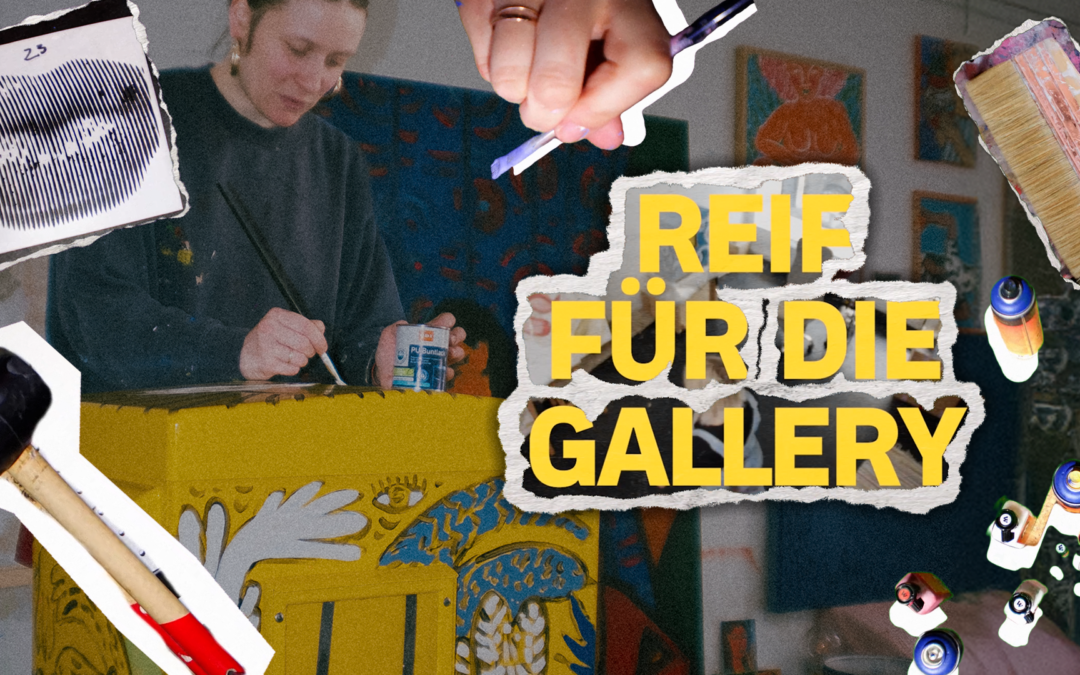 Reif für die Gallery